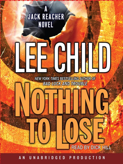 Title details for Nothing to Lose by Lee Child - Available